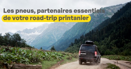 pneus partenaires roadtrip printanier