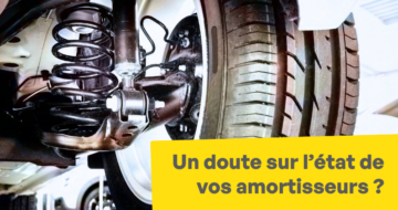 un doute sur l'état de vos amortisseurs ?