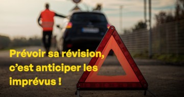Prévoir sa révision, c'est anticiper les imprévus !