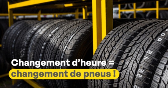 Changement d’heure, changement de pneus : c’est le moment !