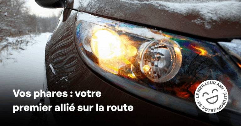 Entretenez vos phares de voiture pour mieux voir sur la route.
